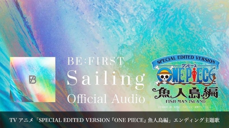 BE:FIRST One Piece Sailing Ван пис One Piece Log Fish-Man Island Saga